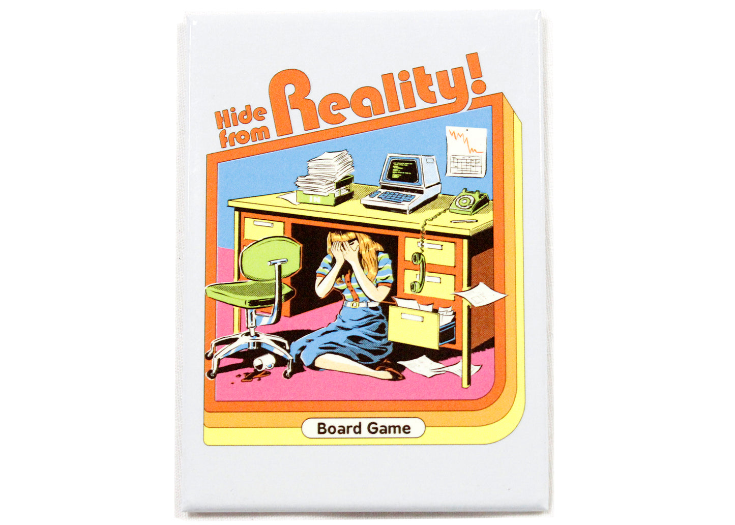 Hide From Reality! Magnet