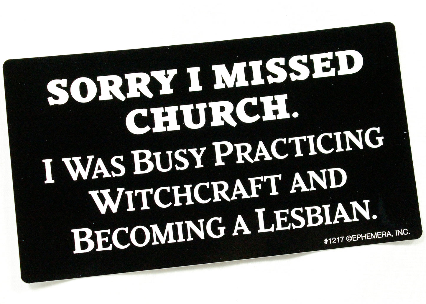 Sorry I Missed Church Sticker
