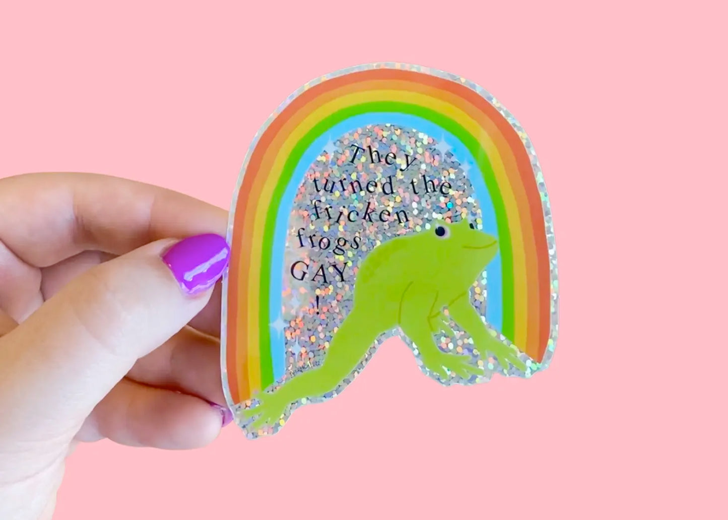 Turn The Frogs Gay Glitter Sticker