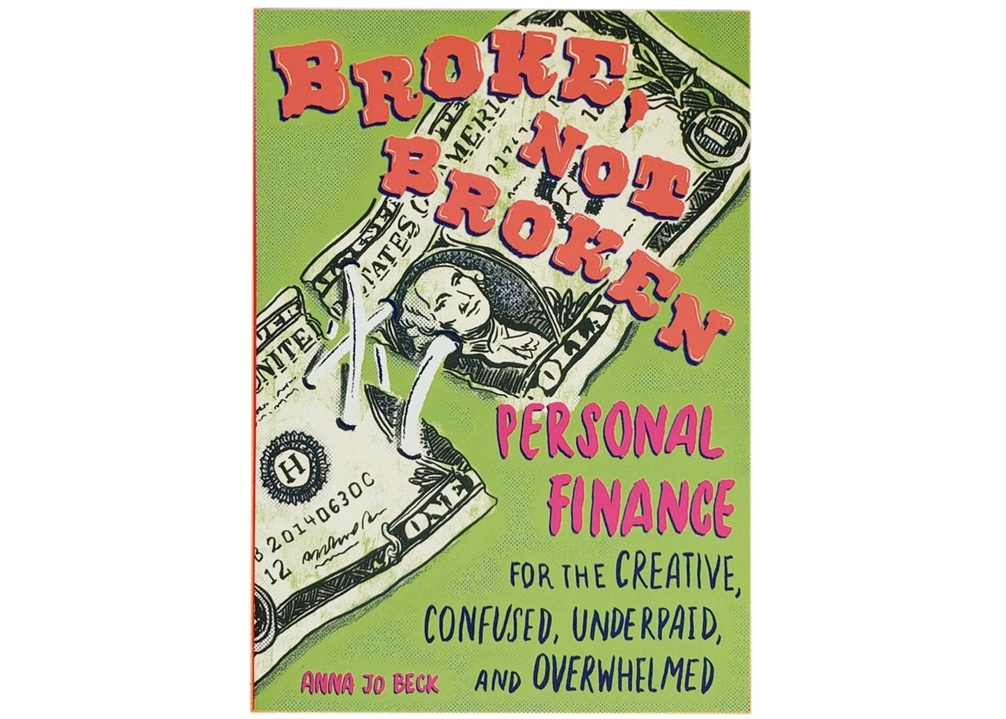 Broke, Not Broken: Personal Finance for the Overwhelmed Book