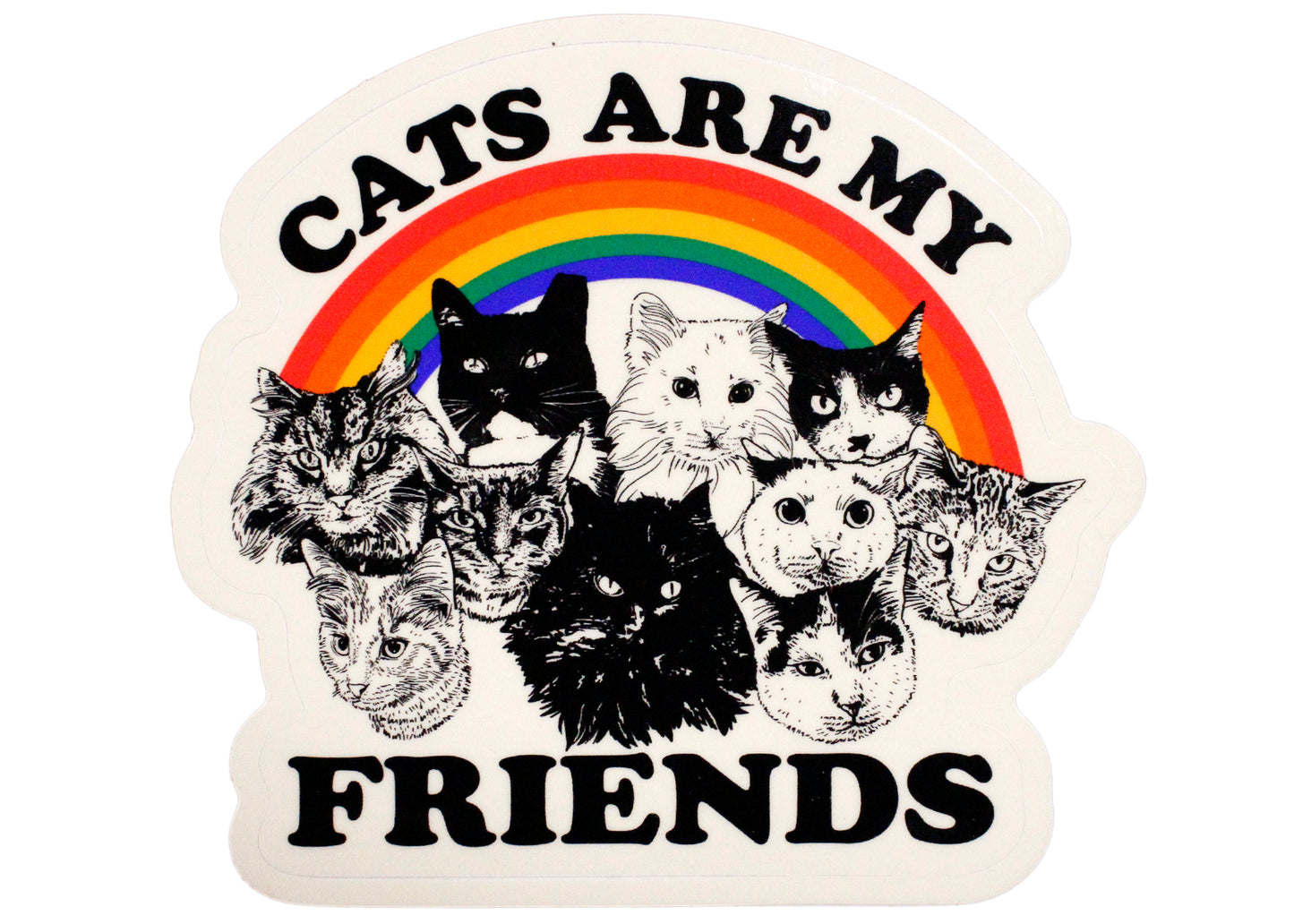 Cats Are My Friends Sticker