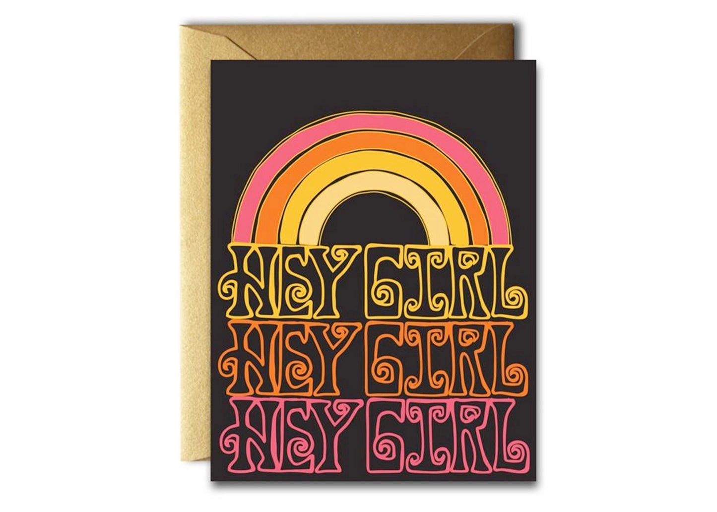Hey Girl Card