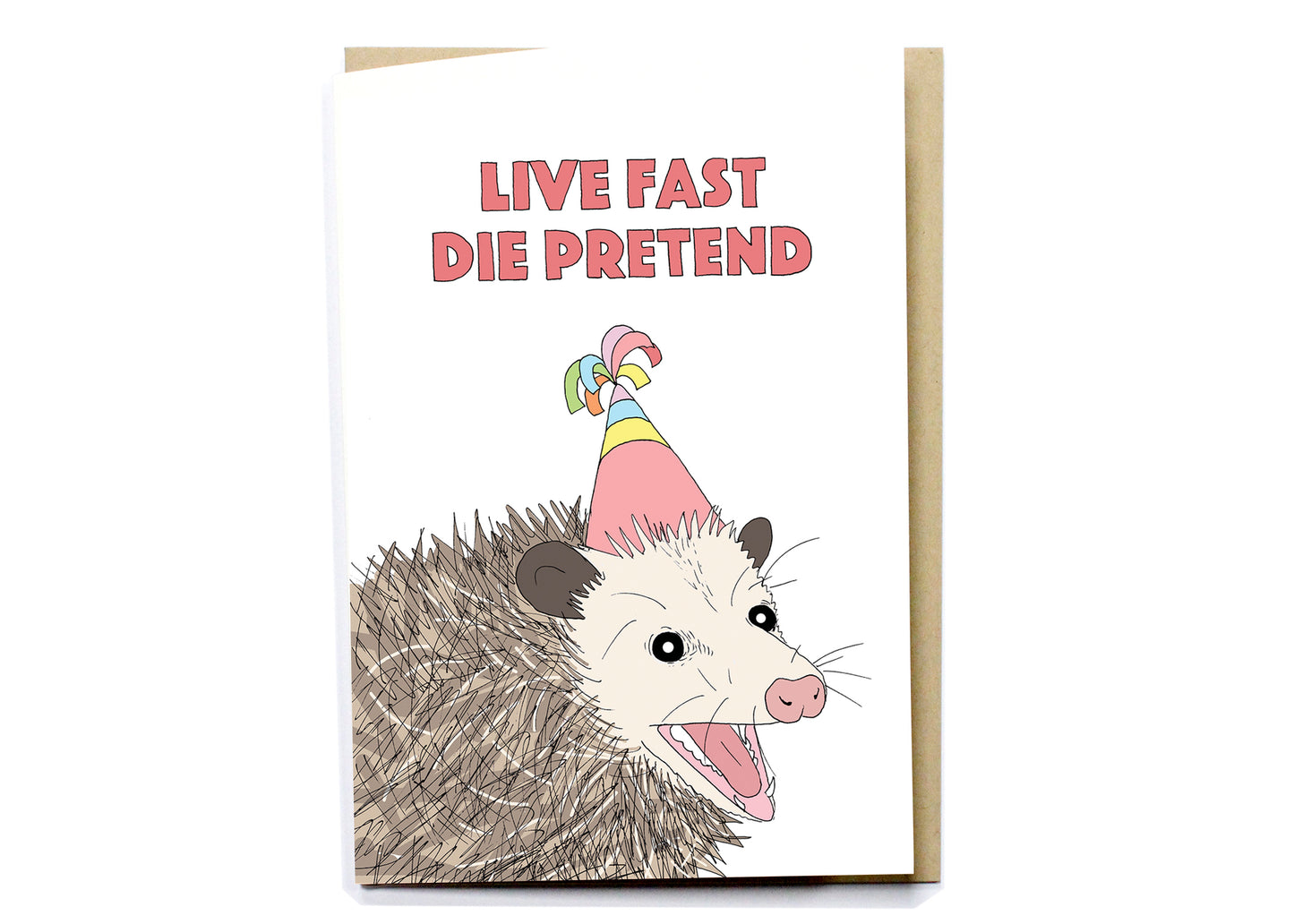Live Fast Die Pretend Card