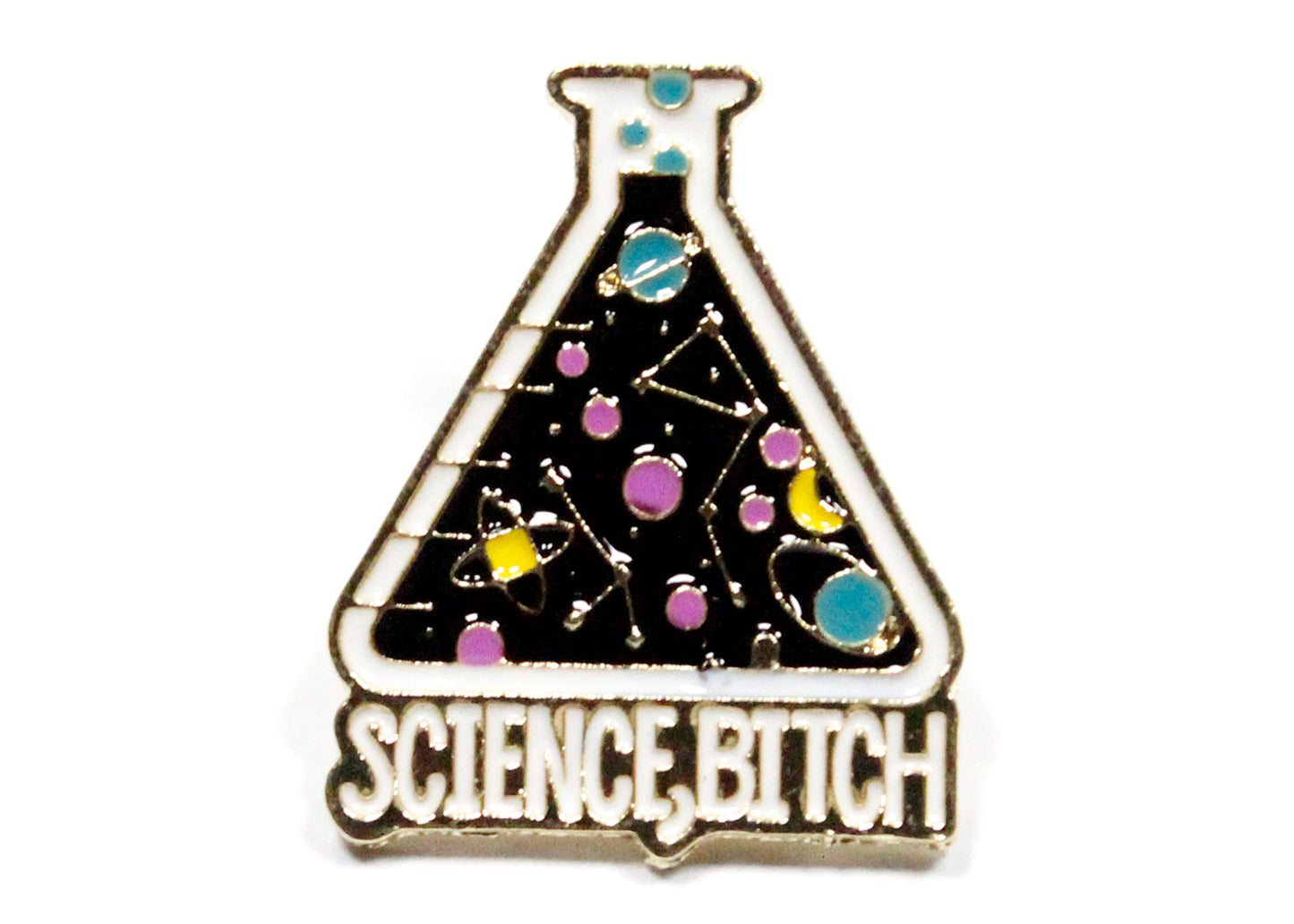 Science, Bitch Enamel Pin