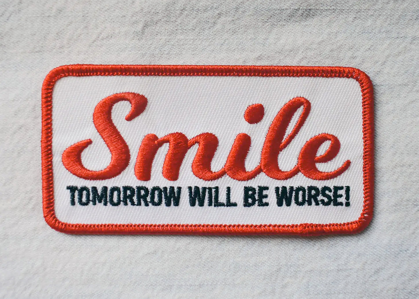 Smile – Tomorrow Will Be Worse! Patch