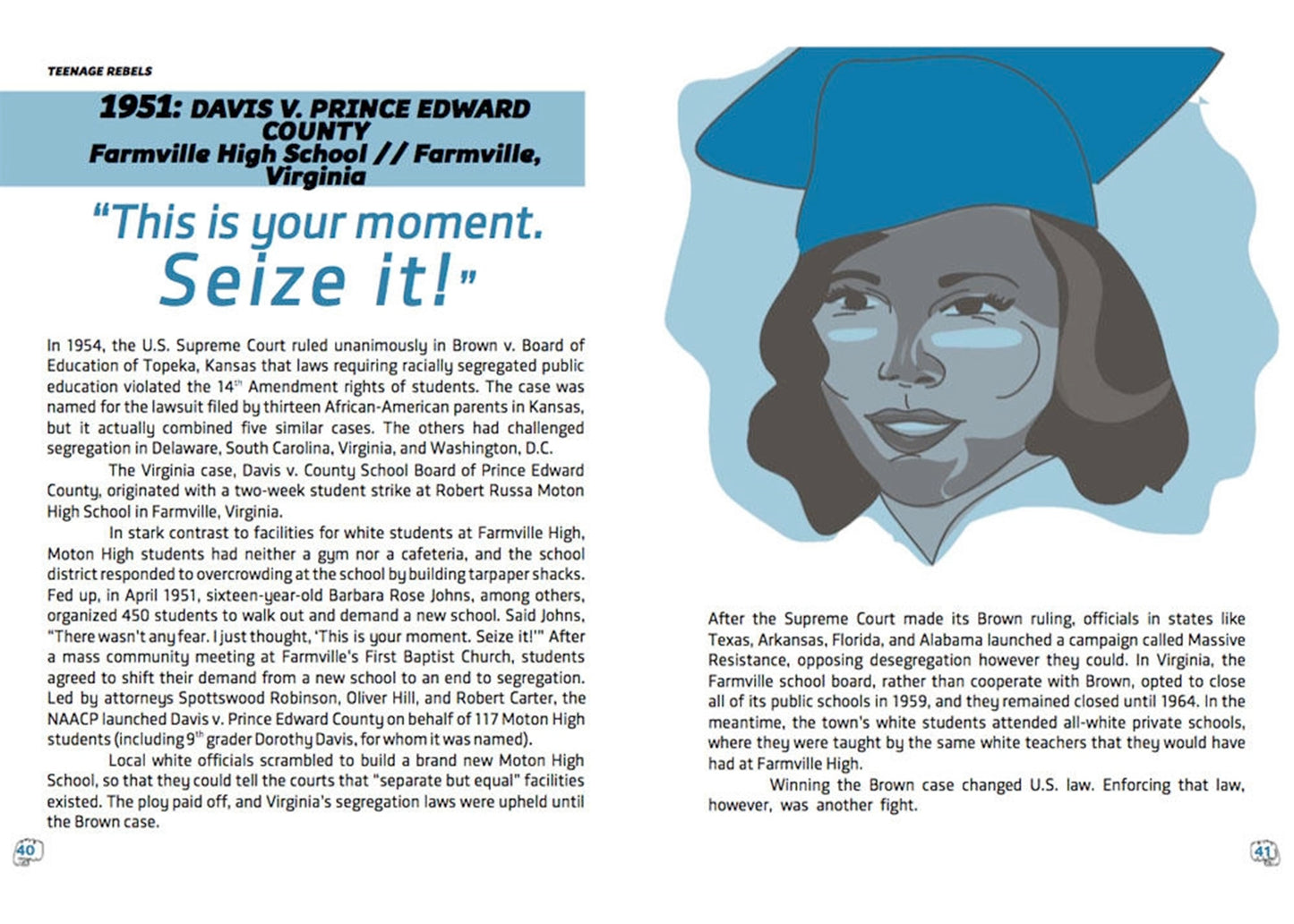 Teenage Rebels: Stories of Successful High School Activists From the Little Rock 9 to the Class of Tomorrow Book