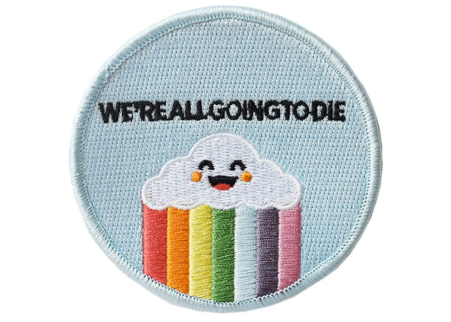 We're All Going To Die Patch