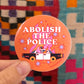 Abolish The Police Sticker