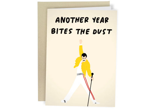 Another Year Bites The Dust Birthday Card