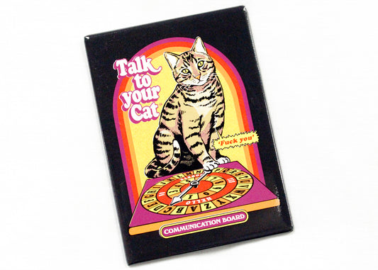 Talk To Your Cat Magnet