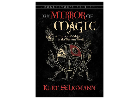 Mirror Of Magic: A History of Magic in the Western World Book