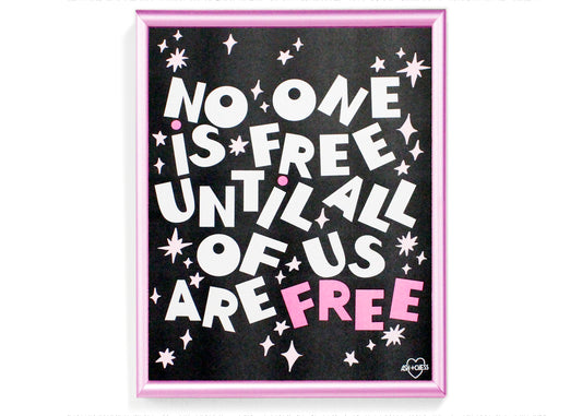 All Of Us Are Free Art Print