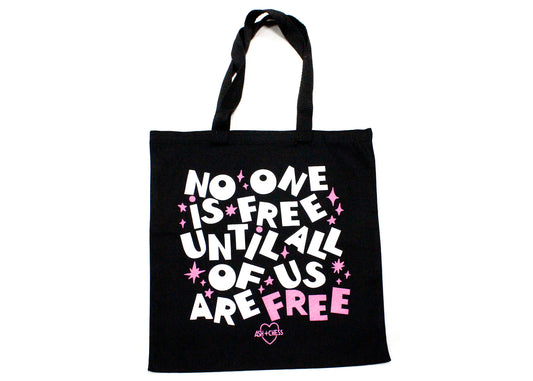 All Of Us Are Free Tote Bag