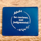 Be Curious Not Judgmental Vax Card Holder