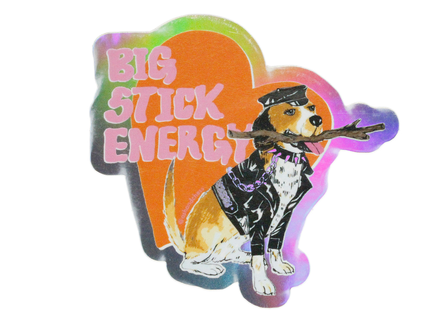 Big Stick Energy Sticker