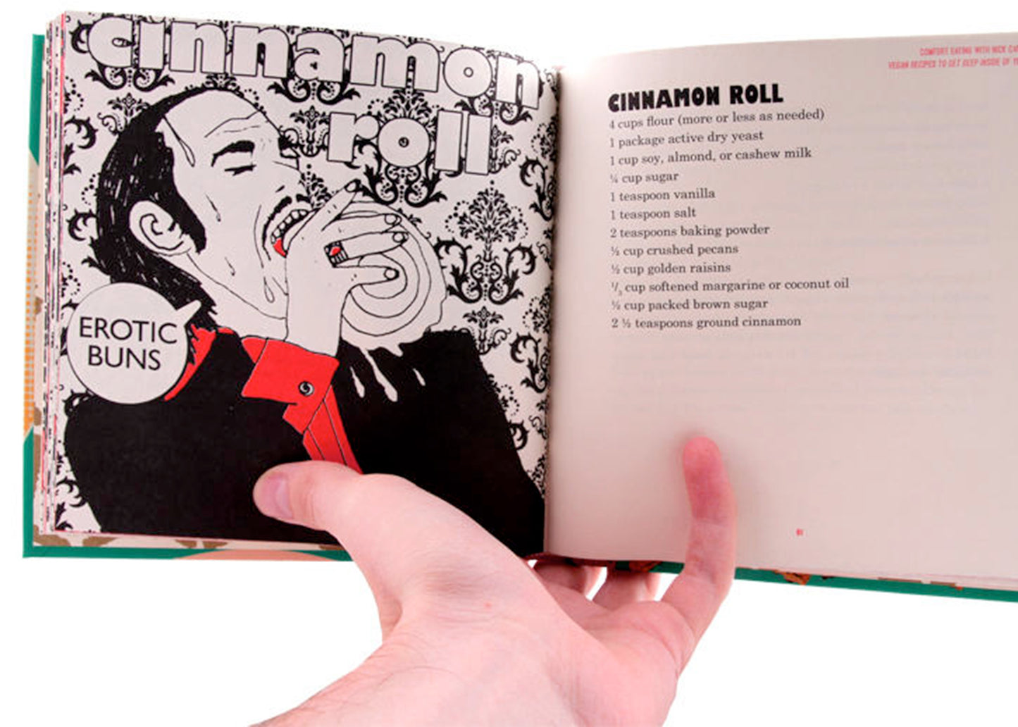 Comfort Eating With Nick Cave: Vegan Recipes To Get Deep Inside of You Book