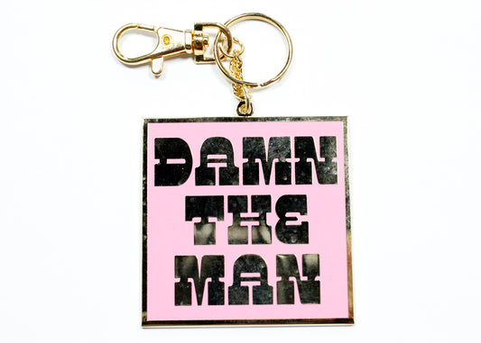 Damn The Man Keychain in Pink