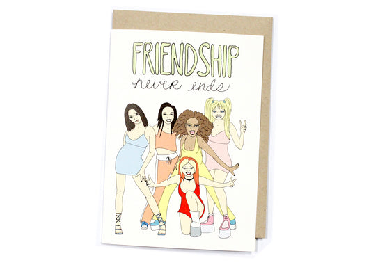 Friendship Never Ends Card