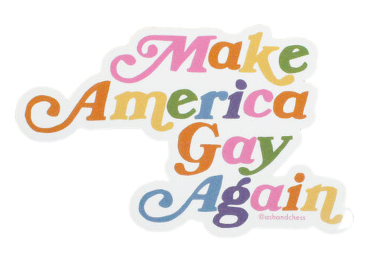 Make America Gay Again Sticker