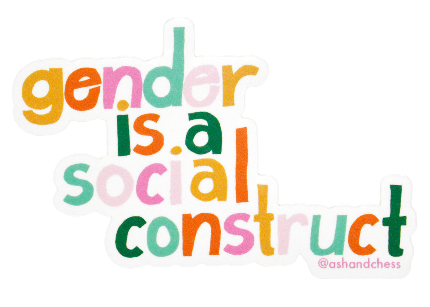 Gender Is A Social Construct Sticker