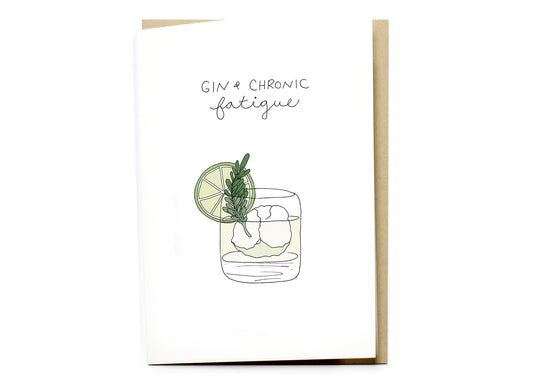 Gin & Chronic Fatigue Card