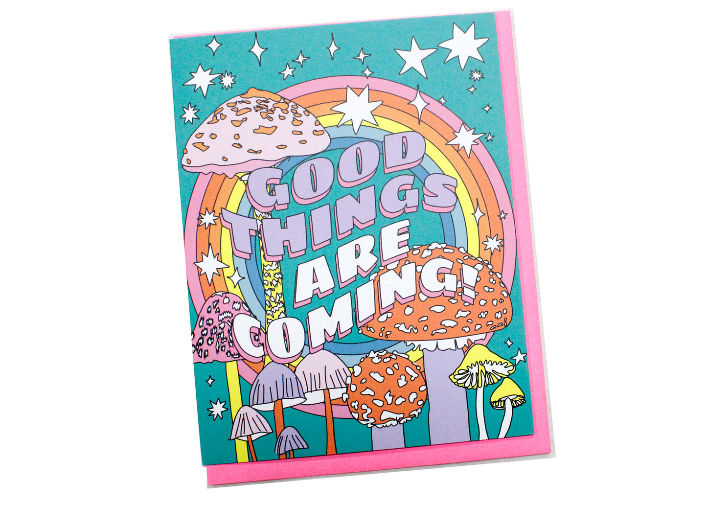 Good Things Are Coming Card