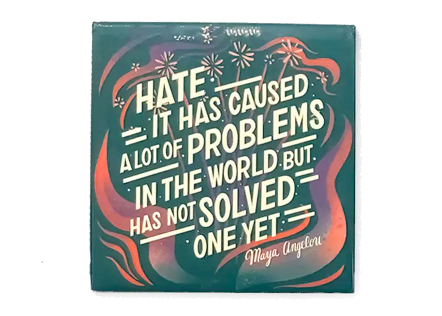 Maya Angelou Problem Solving Quote Magnet