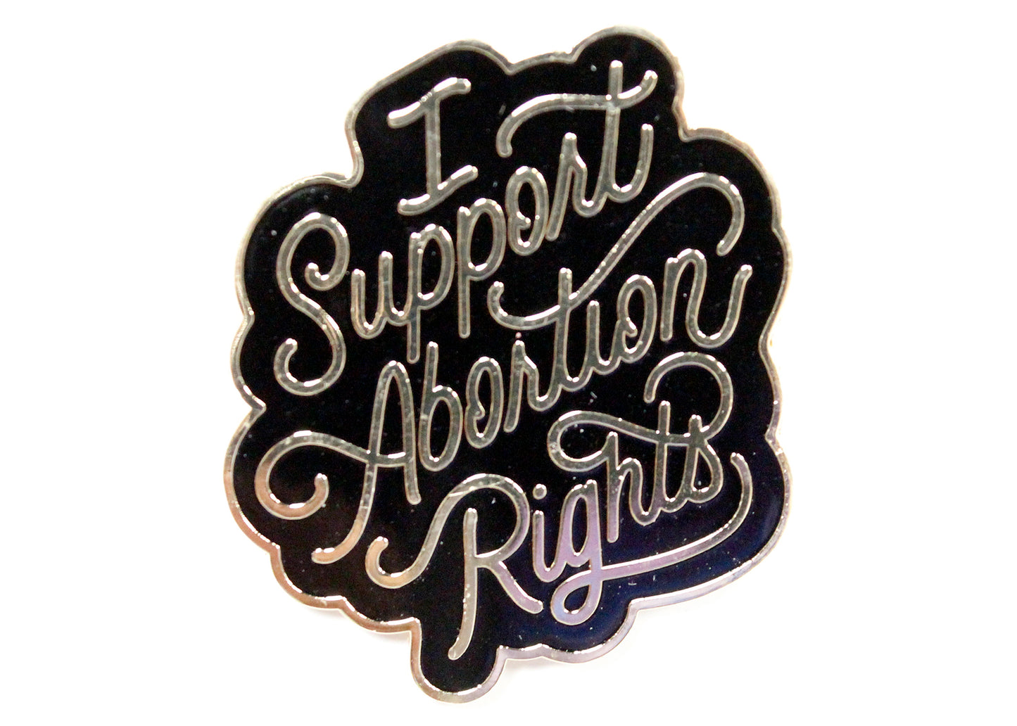 I Support Abortion Rights Pin