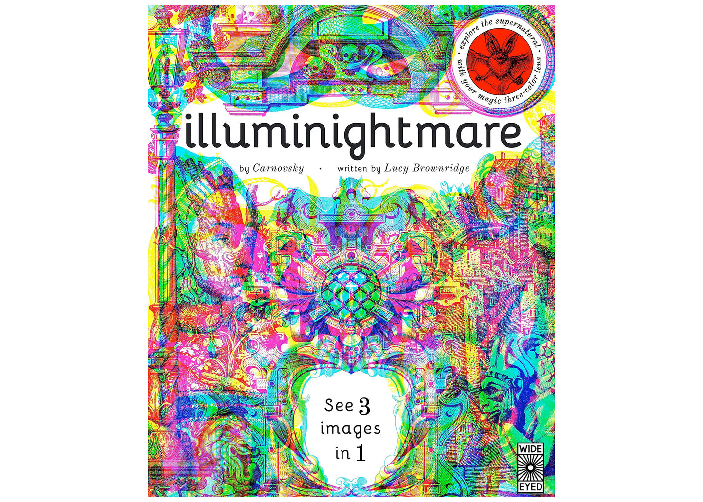 Illuminightmare: Explore the Supernatural With Your Magic Three-color Lens Book