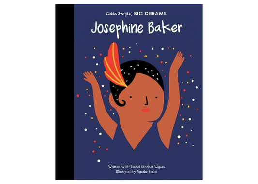 Little People, Big Dreams: Josephine Baker Children's Book