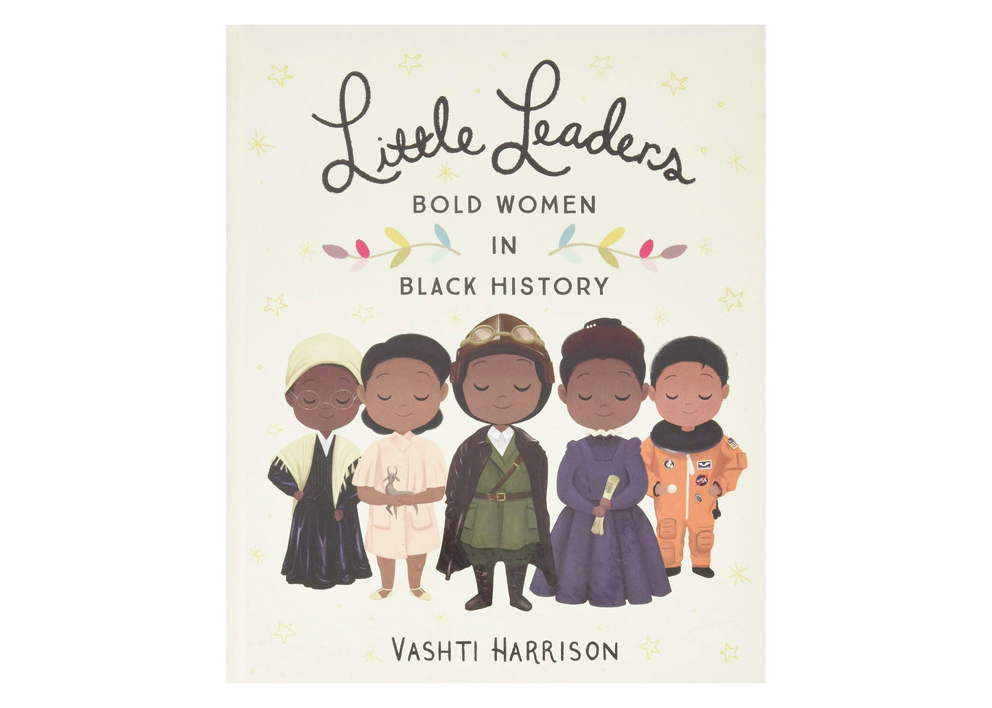 Little Leaders: Bold Women In Black History Children's Book