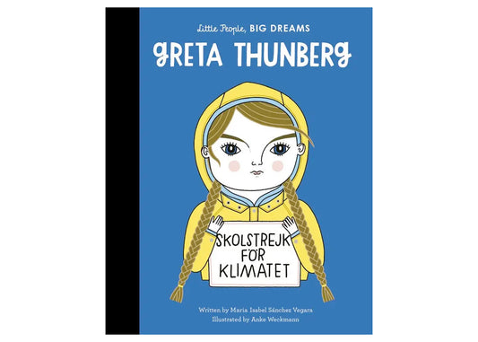 Little People, Big Dreams: Greta Thunberg Children's Book