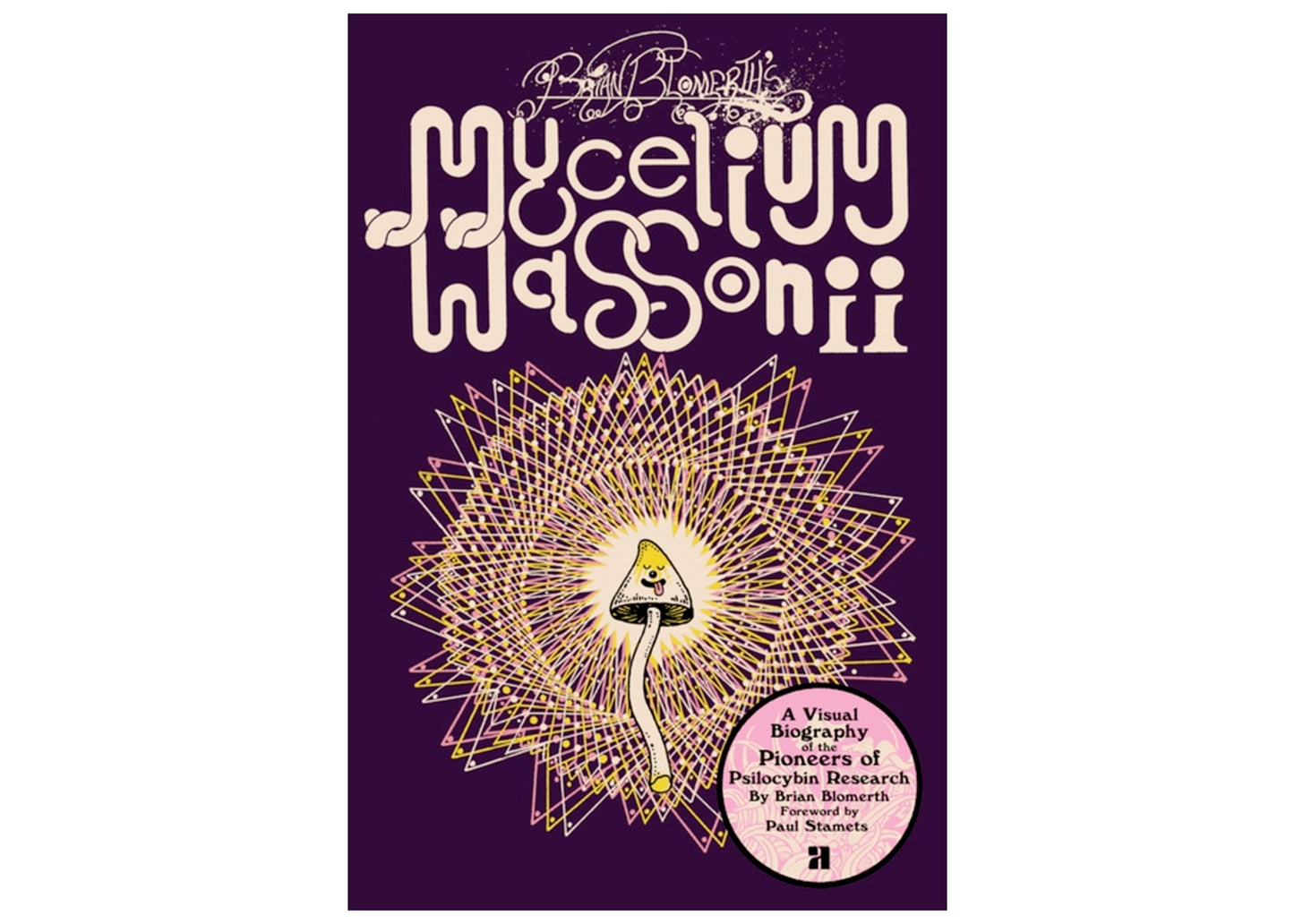 Brian Blomerth's Mycelium Wassonii Book