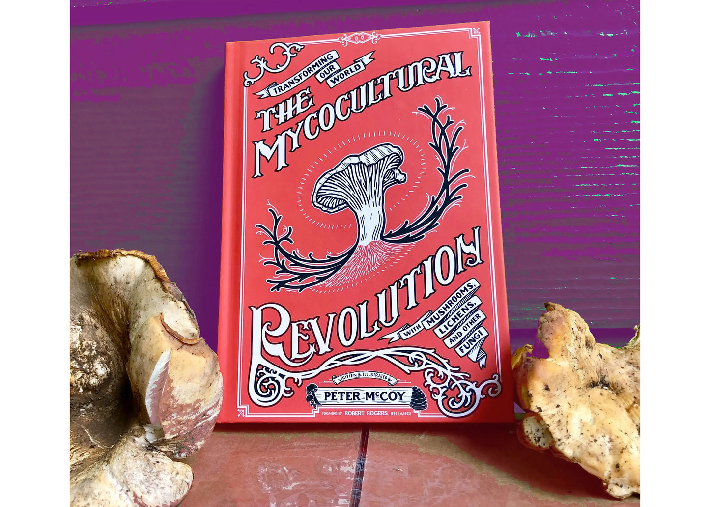 The Mycocultural Revolution Book