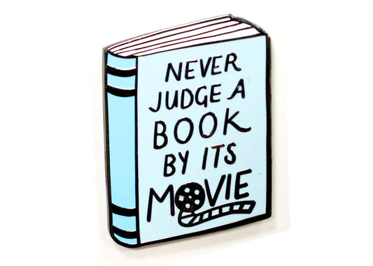 Never Judge A Book By Its Movie Pin