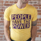 People Have The Power Tee