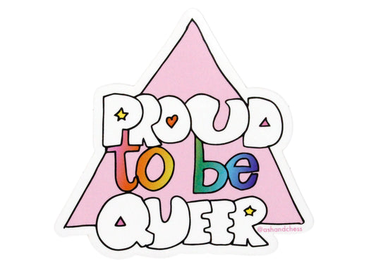 Proud To Be Queer Sticker