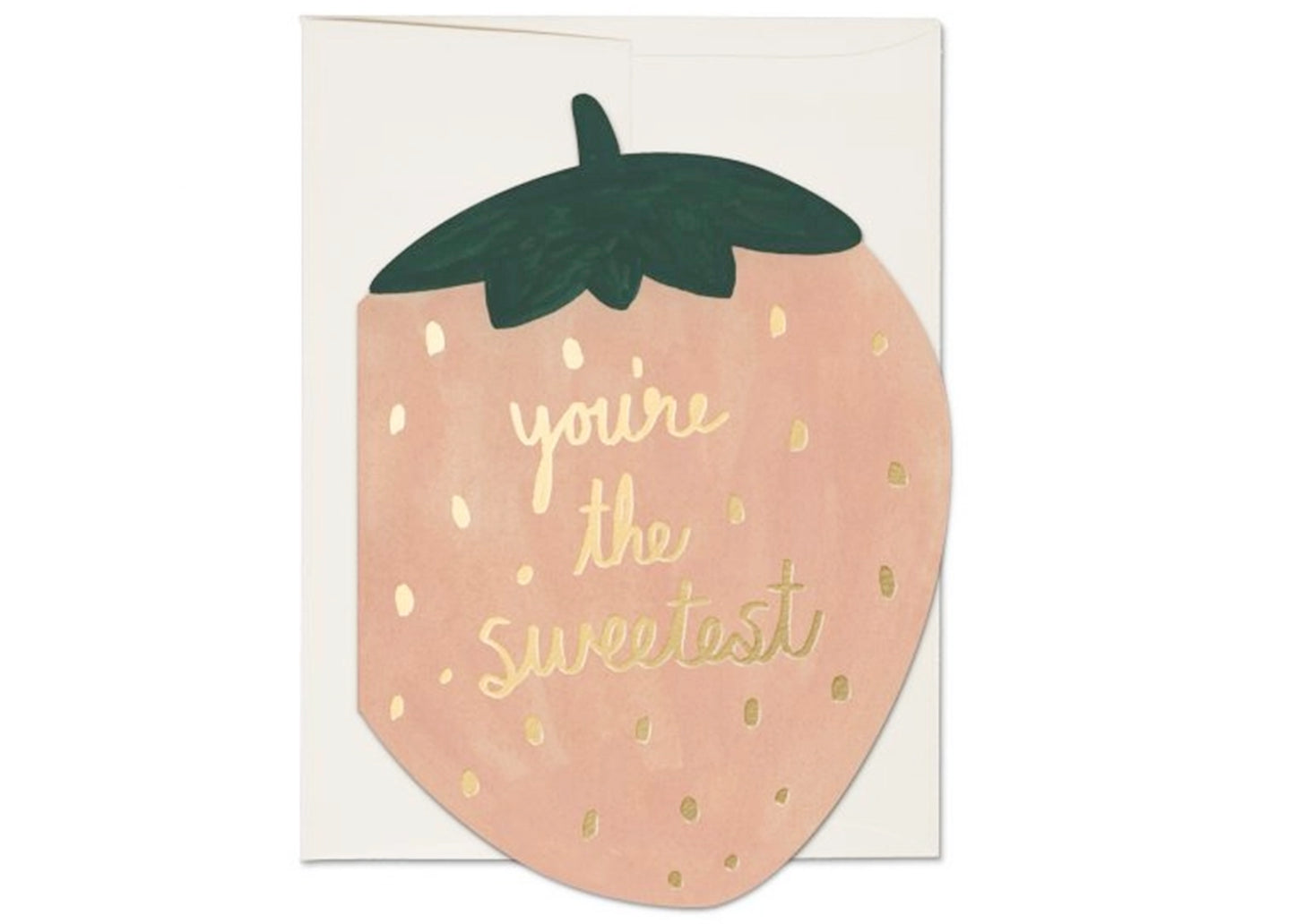 You're The Sweetest Card