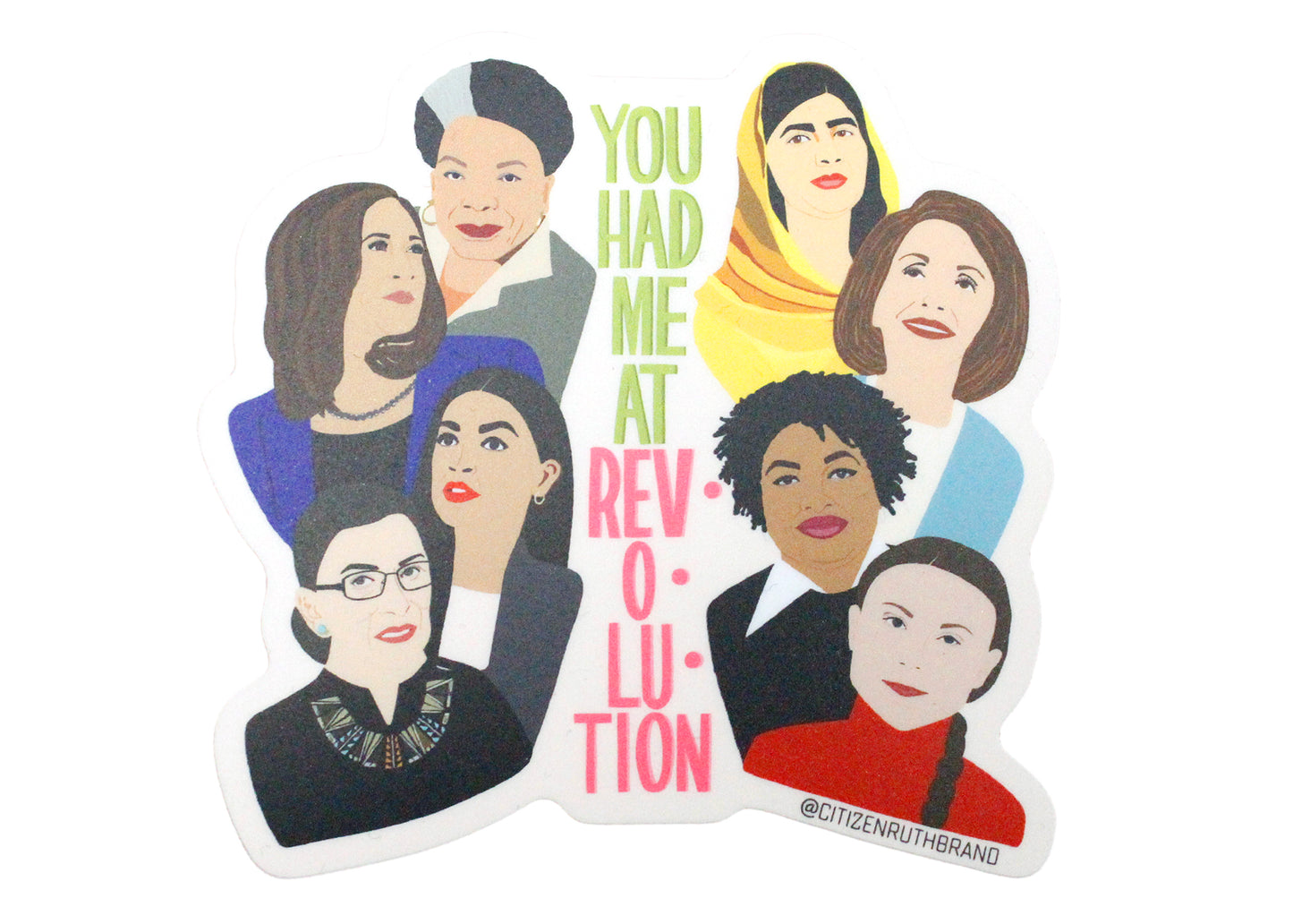 You Had Me At Revolution Inspiring Women Sticker